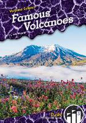 Famous Volcanoes de Julie Murray