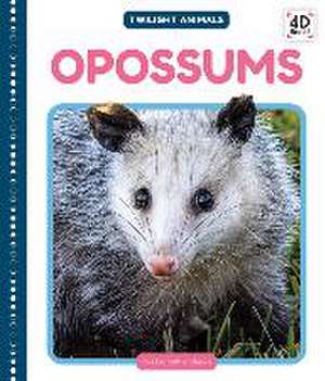 Andrews, E: Opossums