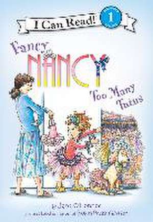 Too Many Tutus de Jane O'Connor
