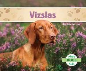 Vizslas de Julie Murray