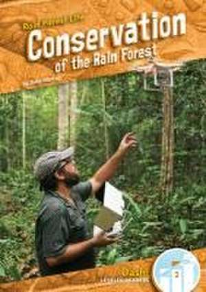 Conservation of the Rain Forest de Julie Murray