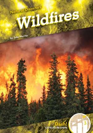 Murray, J: Wildfires