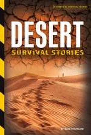 Desert Survival Stories de Alexis Burling