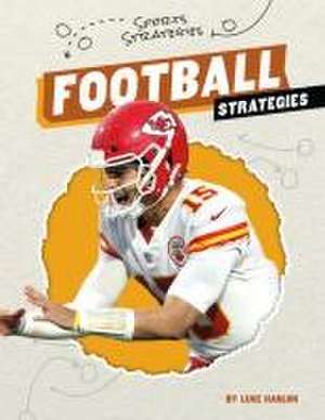 Football Strategies de Luke Hanlon