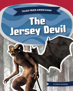 The Jersey Devil de Marley Richmond