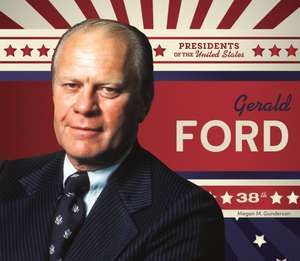 Gerald Ford de Megan M Gunderson