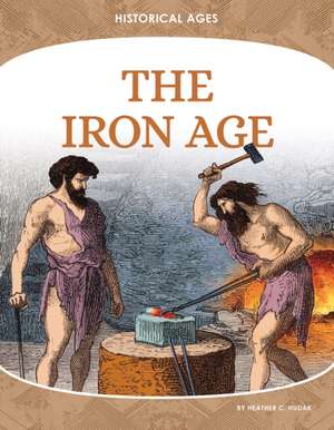 Iron Age de Heather C Hudak