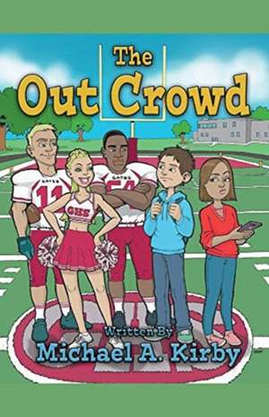 The Out Crowd de Michael Kirby