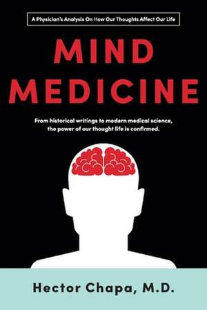 Mind Medicine de Hector Chapa