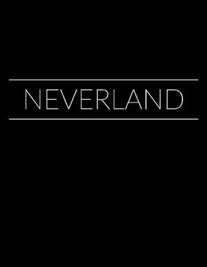 Neverland de Amee Curtis