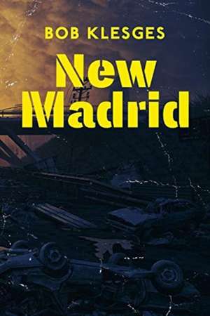 New Madrid de Robert Klesges