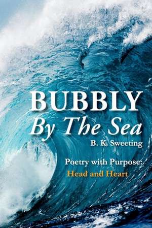 Bubbly by the Sea de B. K. Sweeting