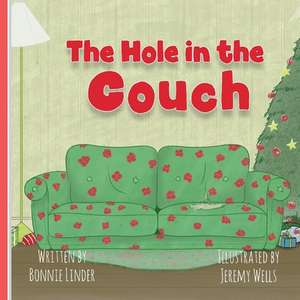 The Hole in the Couch: Volume 1 de Bonnie Linder