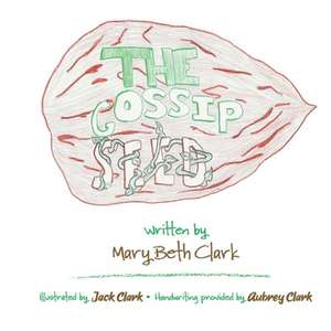 The Gossip Seed de Mary Elizabeth Clark