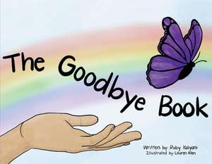 The Goodbye Book de Ruby Kalyani