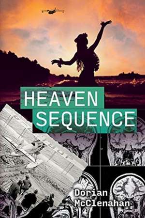 Heaven Sequence de Dorian McClenahan