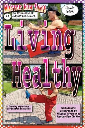 Living Healthy de Mitchell Tonelson