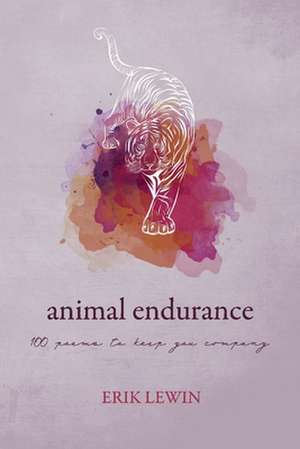 Lewin, E: Animal Endurance