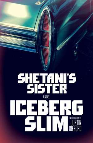 Shetani's Sister de Iceberg Slim