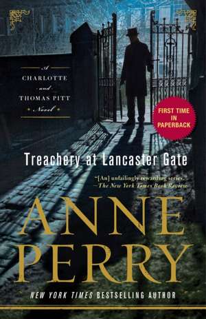 Treachery at Lancaster Gate de Anne Perry