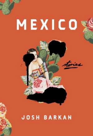 Barkan, J: Mexico