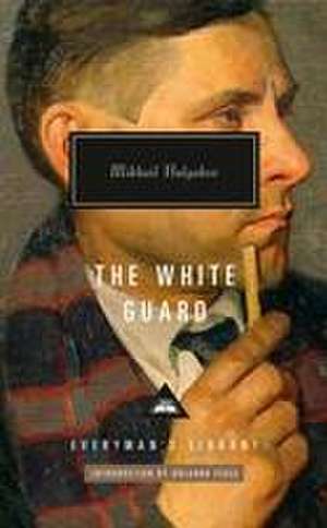 The White Guard de Mikhail Bulgakov