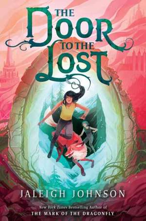 The Door to the Lost de Jaleigh Johnson