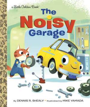 The Noisy Garage: Adventure Story Collection de Dennis R Shealy