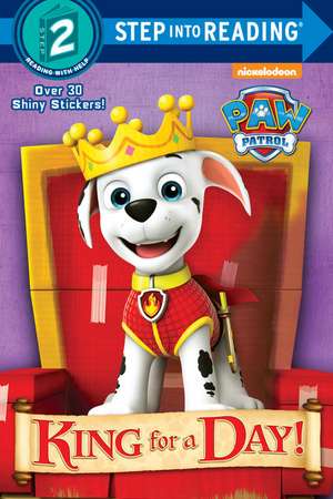 King for a Day! (Paw Patrol) de Mary Tillworth