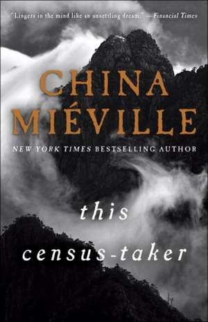 This Census-Taker de China Miéville