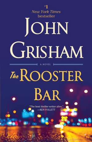 The Rooster Bar de John Grisham