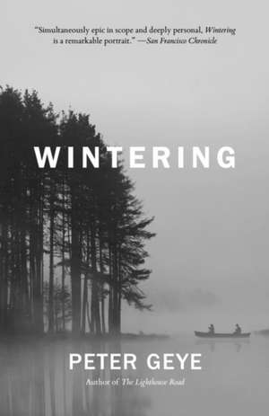 Wintering de Peter Geye