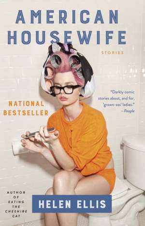 American Housewife de Helen Ellis