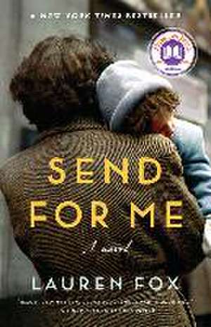 Send for Me de Lauren Fox