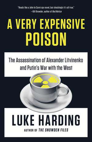 A Very Expensive Poison de Luke Harding