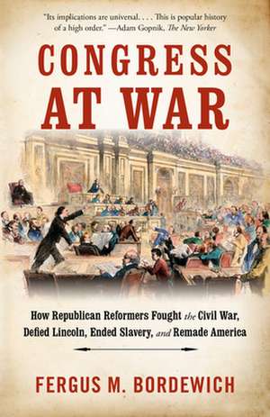 Congress at War de Fergus M. Bordewich