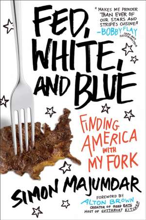 Fed, White, and Blue de Simon Majumdar