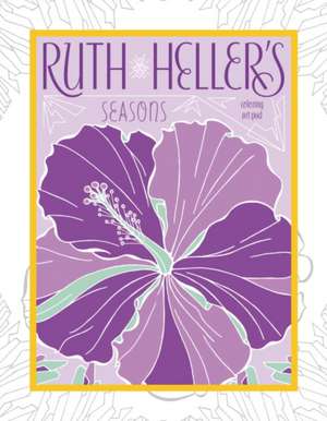 Ruth Heller's Seasons de Ruth Heller