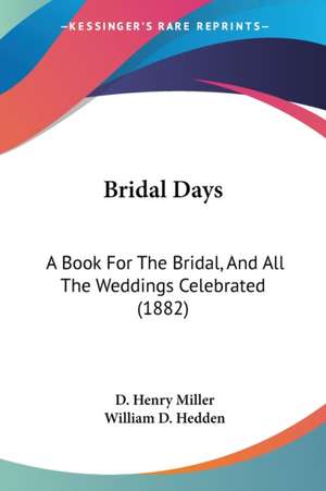 Bridal Days de D. Henry Miller