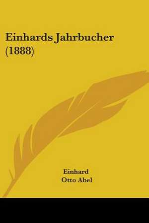 Einhards Jahrbucher (1888) de Einhard