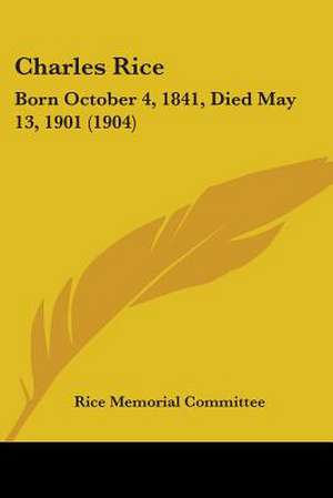 Charles Rice de Rice Memorial Committee