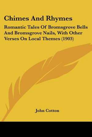 Chimes And Rhymes de John Cotton