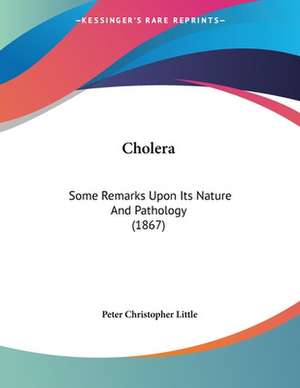 Cholera de Peter Christopher Little