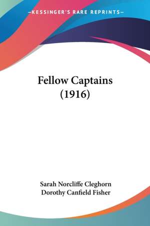 Fellow Captains (1916) de Sarah Norcliffe Cleghorn