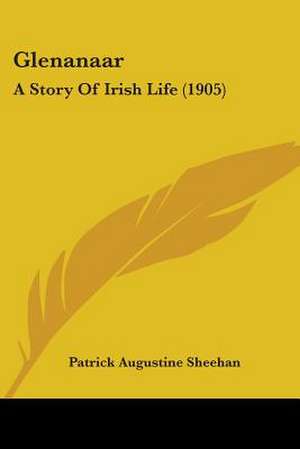 Glenanaar de Patrick Augustine Sheehan