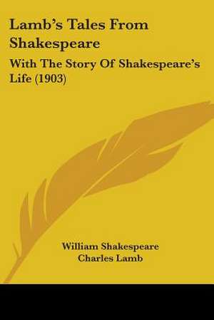 Lamb's Tales From Shakespeare de William Shakespeare