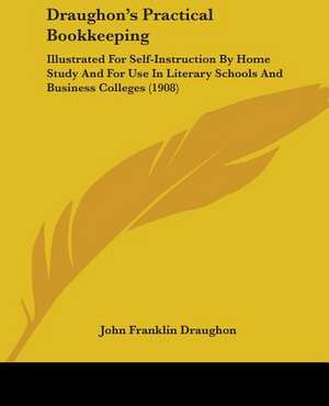 Draughon's Practical Bookkeeping de John Franklin Draughon