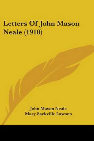 Letters Of John Mason Neale (1910) de John Mason Neale