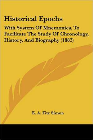 Historical Epochs de E. A. Fitz Simon
