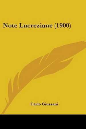 Note Lucreziane (1900) de Carlo Giussani